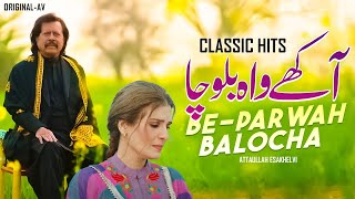 Download lagu Akhy Wah Balocha Beparwah Balocha – Attaullah Khan Esakhelvi | Saraiki Song | Audio Visual mp3 Download lagu Akhy Wah Balocha Beparwah Balocha – Attaullah Khan Esakhelvi | Saraiki Song | Audio Visual mp3