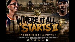 Mason the 13th vs Phynyx