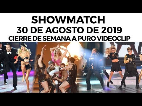 Showmatch - Programa 30/08/19 | Más #VideoClips para cerrar la semana