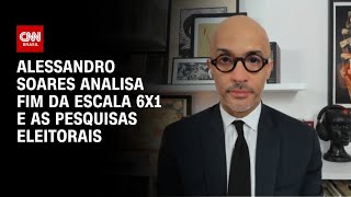 Vídeo: Alessandro Soares analisa fim da escala 6x1 e as pesquisas eleitorais