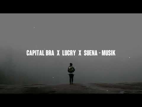 Capital Bra - Musik (Lyrics) ft. Lucry & Suena