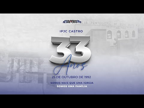 RETRANSMISSÃO | Aniversário 33 Anos Castro - PR | 19h | 25/10/2025 | PR.Ângelo Fernandes
