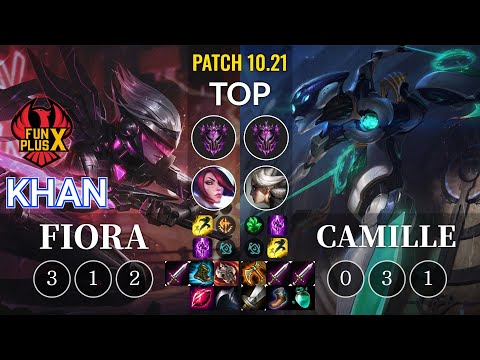 FPX Khan Fiora vs Camille Top - KR Patch 10.21