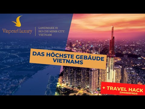 Luxus pur! Vinpearl Luxury Landmark 81 | Ho-Chi-Minh-City