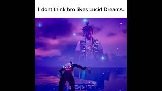 I don't think Bro likes Lucid Dreams. @ilyYoshie #shorts #fortnite #juicewrld #gaming #funny
