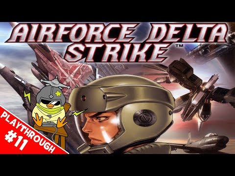Airforce Delta Strike - Blind Playthrough - Mission 11 (Filler Mission)