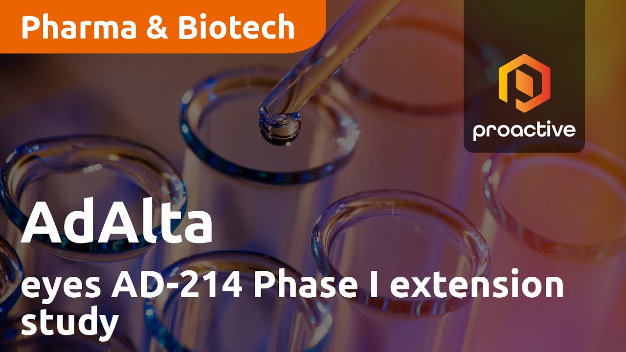 AdAlta eyes AD-214 Phase I extension study