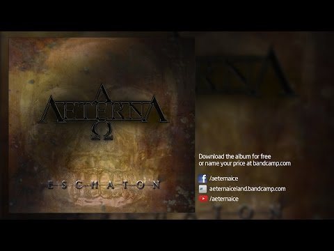 Aeterna - Eschaton (Full Album)