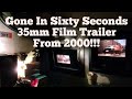 Running A Gone In Sixty Seconds 35mm Film Trailer From 2000