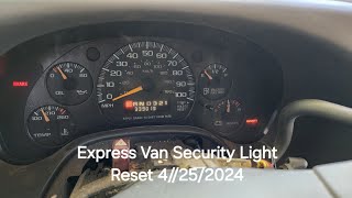 Express Van Security Light Reset #securitylight #expressvan #securitylight #automotive #auto #video