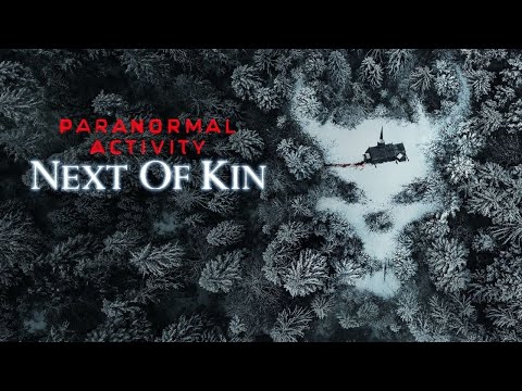 Paranormal Activity: Next Of Kin | Official Trailer | Horror Brains