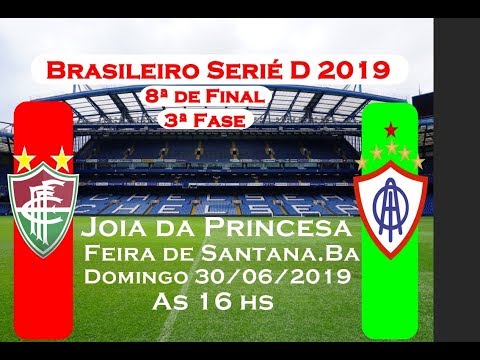 Fluminense de Feira x Itabaiana domingo dia 30.6.2019/ 8ª de Final do Brasileiro Série D-TV Touro