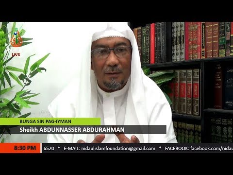 Bunga sin Pag-iyman (Part 128) - Sheikh Abdunnasser Abdurahman (Tausug)