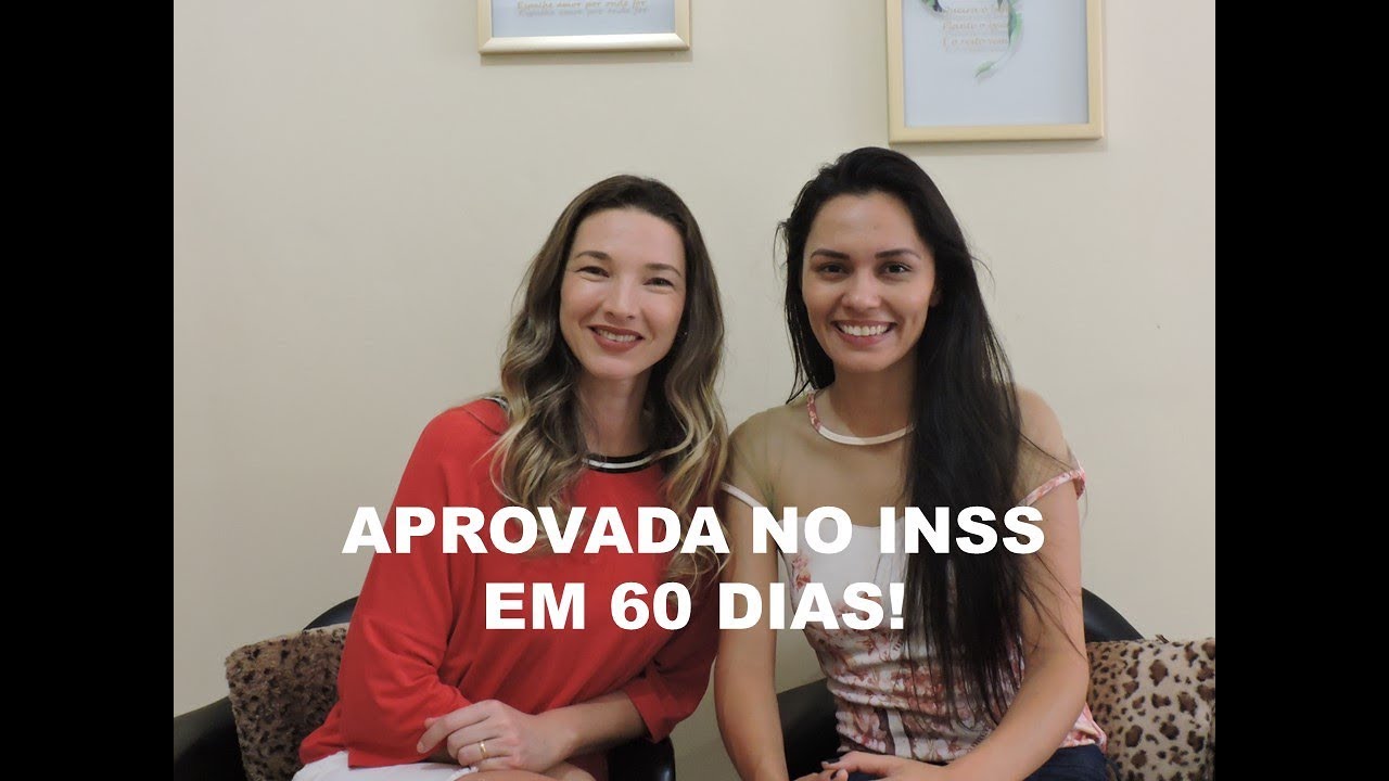 APROVADA NO INSS EM 60 DIAS!