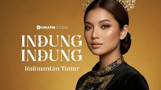 Download lagu INDUNG INDUNG – Epic Version | Cover Lagu Daerah Kalimantan Timur | Duniafin Studio mp3 Download lagu INDUNG INDUNG – Epic Version | Cover Lagu Daerah Kalimantan Timur | Duniafin Studio mp3