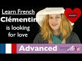 Clémentine is looking for love (Conversational French ...