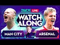 MAN CITY vs Arsenal LIVE with Mark Goldbridge