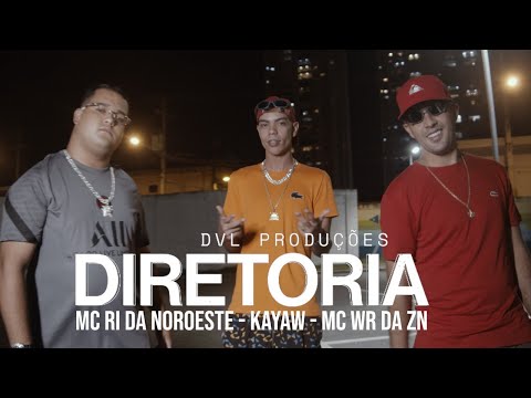 MC Ri Da Noroeste, Kayaw, MC WR Da Zn - Diretoria