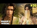 The Great Ruler Season 2 Episode 26 Explain In Hindi Anime Explain In Hindi Btth Explain