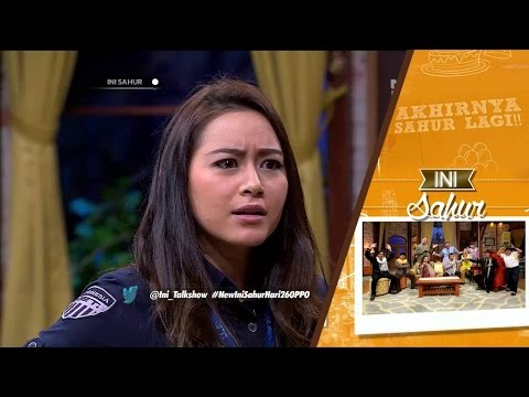 Ini Sahur 01 Juli 2016 Part 7/7 - Gista Putri, Tanta Ginting dan Laura Theux
