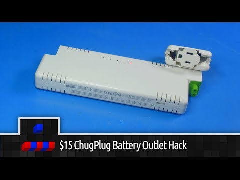 0x0021 - $15 ChugPlug Battery Outlet Hack