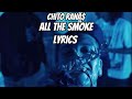 Chito Rana$ - All The Smoke (Lyrics)