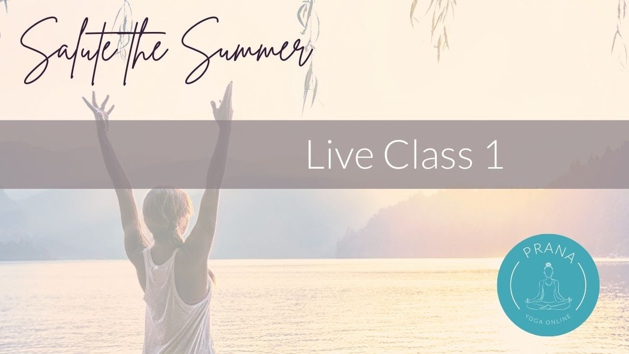 Salute the Summer Live Class 1