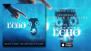Breathe Carolina - "Bang It Out" (Earth To Echo Soundtrack) [Official Audio]