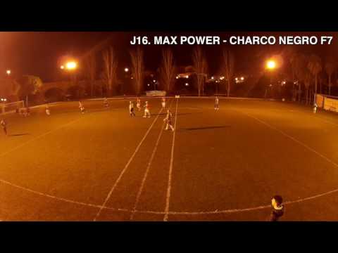 J16. MAX POWER - CHARCO NEGRO F7