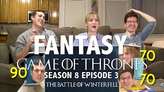 Fantasy Game of Thrones - Season 8 Episode 3: The Battle of Winterfell
