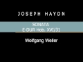 Haydn, Sonata E Dur Hob  XVI Nr. 31, Wolfgang Weller 2016.