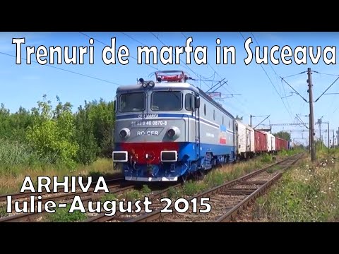 (ARHIVA) - Trenuri de marfa Suceava - Iulie-August 2015