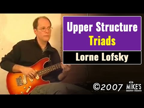 Lorne Lofsky - Upper Structure Triads