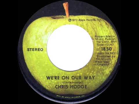 1972 HITS ARCHIVE: We’re On Our Way - Chris Hodge (stereo 45)