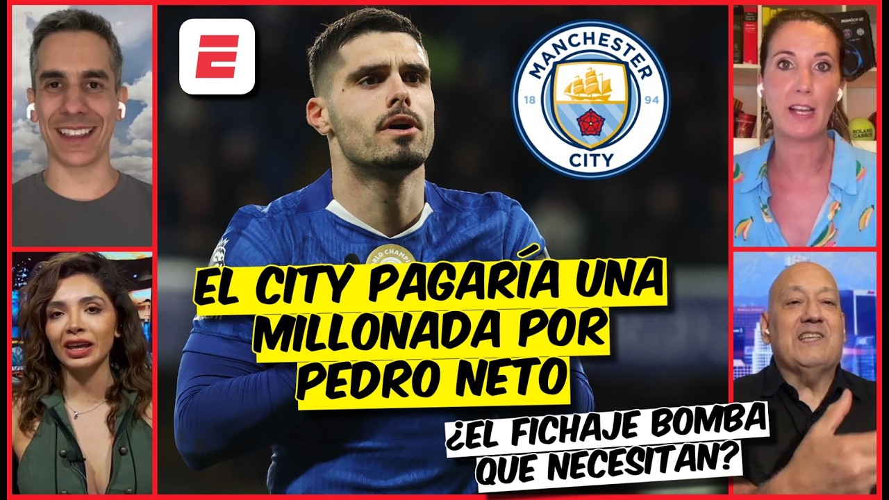 PEDRO NETO sería FICHAJE BOMBA del Manchester City ¿Vale los millones que pide Chelsea? | Exclusivos