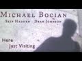 Michael Bocian  Here Just Visiting  "Blue Monk"  Dean Johnson, Skip,Hadden
