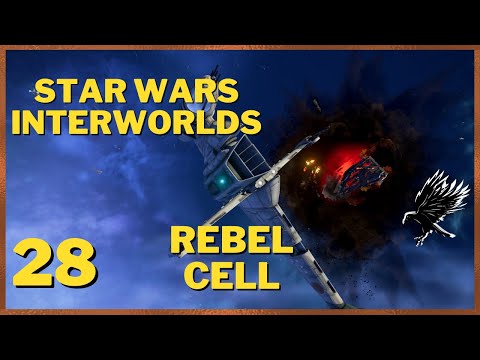 28: Rebel Cell Playthrough - Star Wars Interworlds 0.66 X4 Foundations