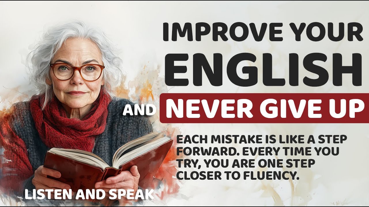 Never Give Up | Practice English Speaking | How to improve English for your dreams | Graded Reader