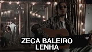 Zeca Baleiro - Lenha (Clipe Oficial)