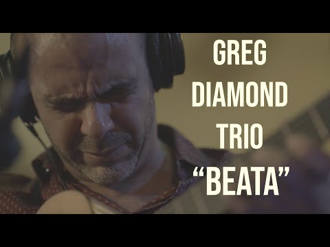 Greg Diamond Trio | "Beata"