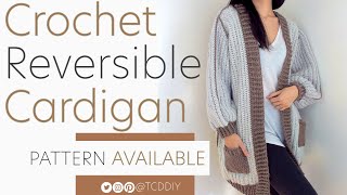 How to Crochet A Reversible Cardigan | Pattern &amp; Tutorial DIY