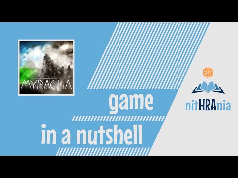 Game in a Nutshell - Myraclia