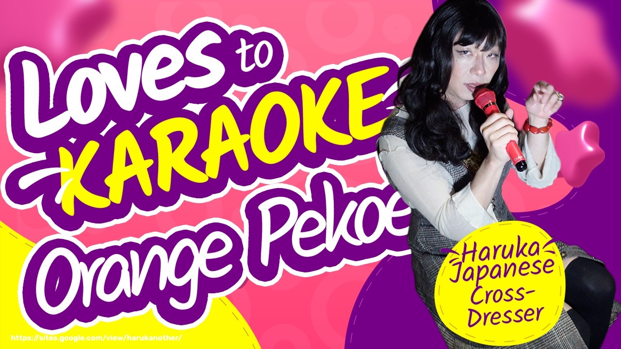 KARAOKE(COVER) - orange pekoe / やわらかな夜 - Japanese crossdresser, Haruka, singing - ha1523