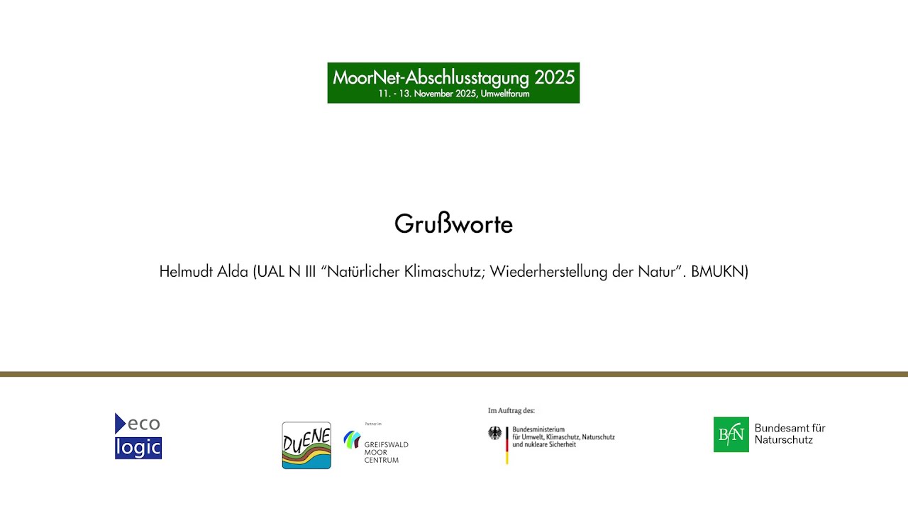 MoorNet Abschlusstagung | Grußworte von Helmut Alda (BMUKN)