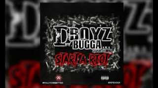 King Whoa x Jay Maserati (D-Boyz) Feat. Bugga aka Quartabird (252) - Start A Riot