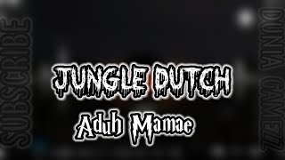 Download lagu DJ ADUH MAMAE ADA COWOK BAJU HITAM MEMBUAT SAYA TERPANAH-REMIX JUNGLE DUTCH FULL BASS 2021 mp3