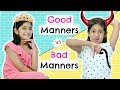 Good Manners Vs Bad Manners FT ShrutiArjunAnand Roleplay Fun Sketch MyMissAnand