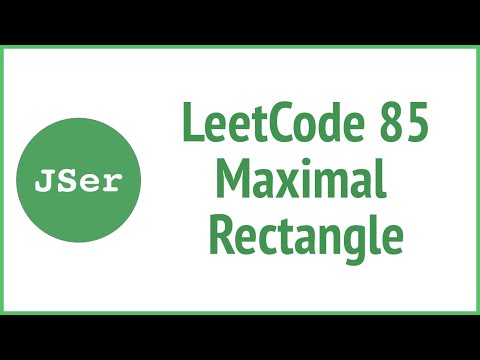 Leetcode 85 Maximal Rectangle Jser Javascript Algorithm