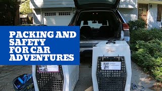 Packing and Safety for Car Adventures