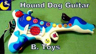 Video thumbnail for B. Woofer, Hound Dog Guitar for Kids from B. Toys Review - Really Neat Music Toy! by Growing Little Ones for Jesus